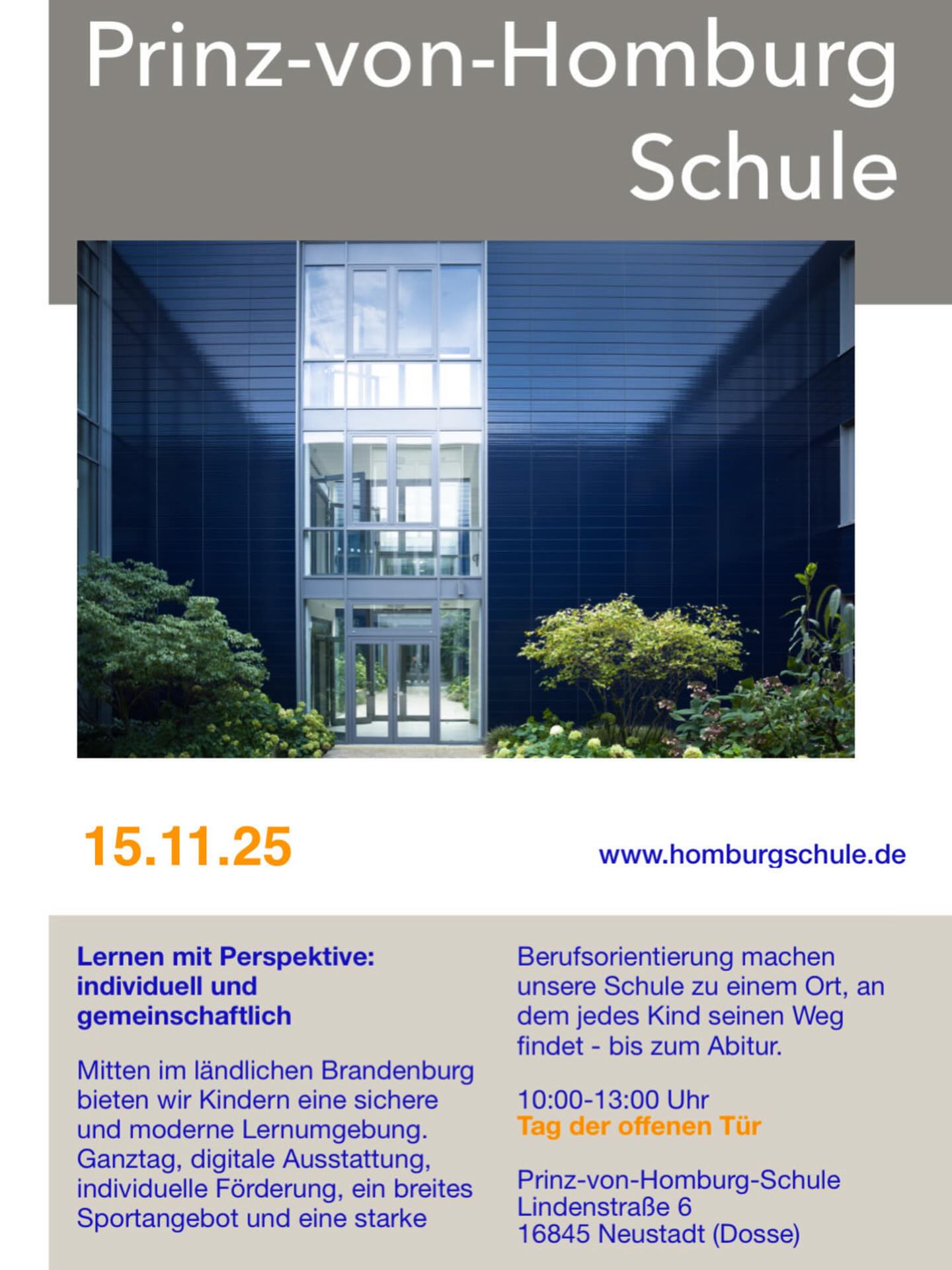 📅 15. November 2025
🕙 10:00–13:00 Uhr
📍 Prinz-von-Homburg-Schule, Neustadt (Dosse)

🌿 Tag der offenen Tür 🌿
Erlebe, wie 
